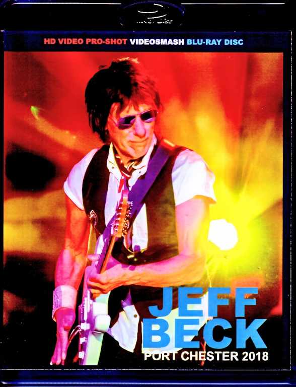 Jeff Beck / NY, USA 08.15.2018 Complete Multi-Cam Edition Blu-Ray Version