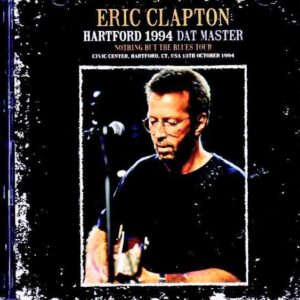 Eric Clapton / CT, USA 10.13.1994 Complete DAT Master Edition