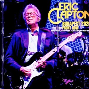 Eric Clapton / Hungary 05.02.2026 Complete