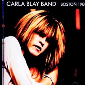 Carla Bley Band / MA, USA – March 12, 1980 (FM Broadcast Edition)