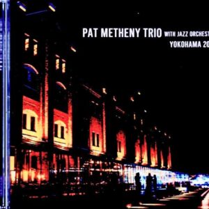 Pat Metheny Trio Jazz Orchestra – Pat Metheny / Kanagawa, Japan – September 27, 2015