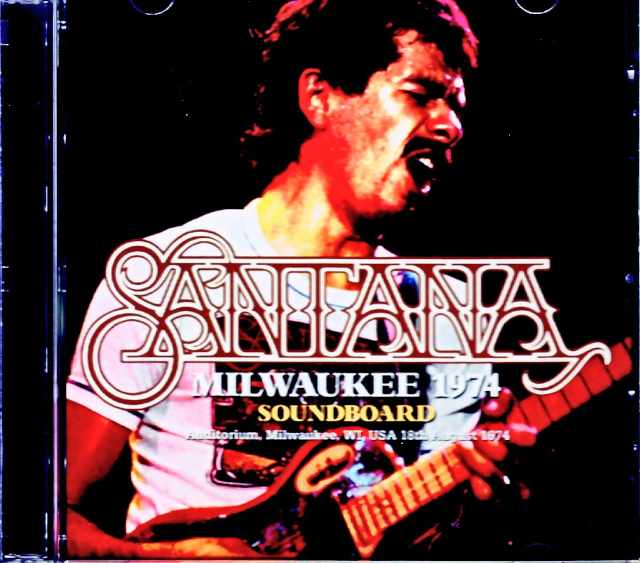 Santana – WI, USA (August 18, 1974) – Soundboard Edition