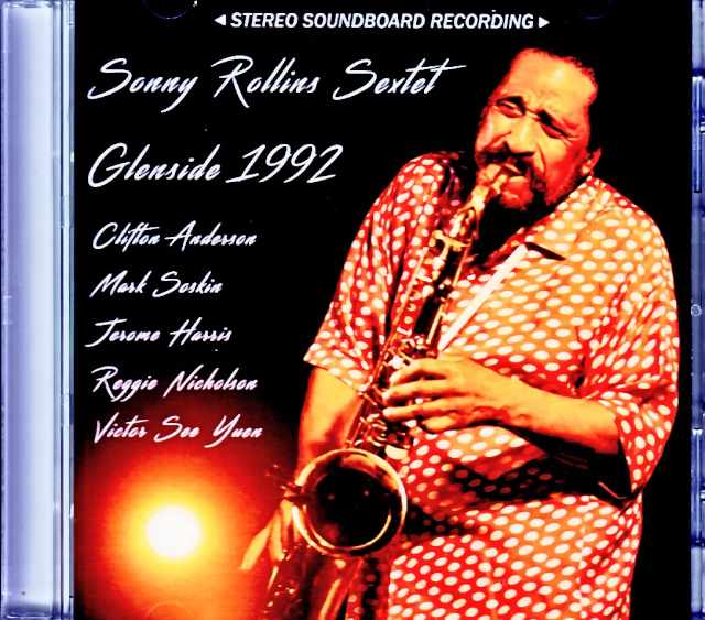 Sonny Rollins Sextet – PA, USA – October 16, 1992 – Complete Soundboard Edition