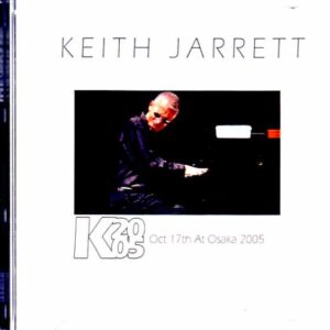 Keith Jarrett / Osaka, Japan – October 17, 2005 (Complete)