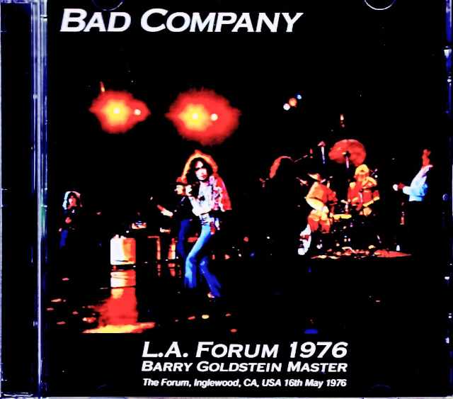 Bad Company / CA, USA – May 16, 1976 – Complete Barry Goldstein Master Edition