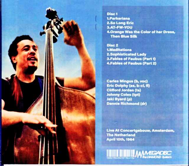 Charles Mingus & Eric Dolphy / Netherlands, April 10, 1964 (Remastered) - Image 2