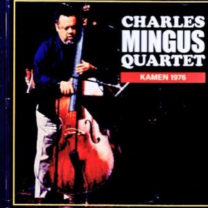 Charles Mingus / Finland 1976 Re-FM Broadcast Edition