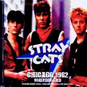 Stray Cats / IL, USA – July 31, 1982 (FM Broadcast Edition)