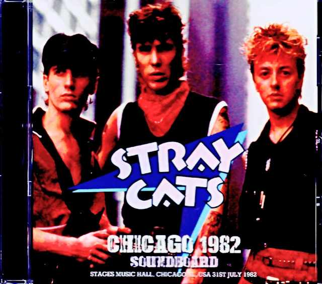 Stray Cats / IL, USA – July 31, 1982 (FM Broadcast Edition)
