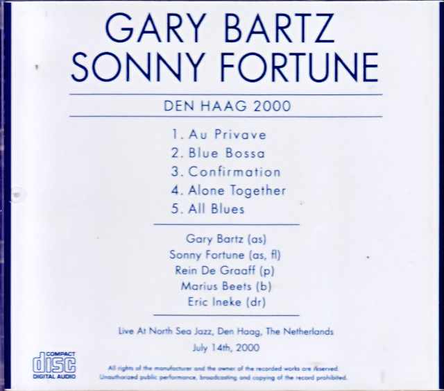 Gary Bartz & Sonny Fortune / Netherlands, July 14, 2000 – FM Broadcast Edition - Image 2