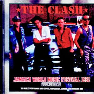 The Clash / Jamaica 11.27.1982 Soundboard Edition