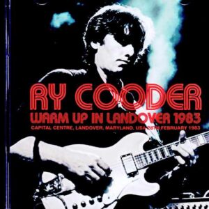 Ry Cooder / MD, USA – February 28, 1983 (Complete)