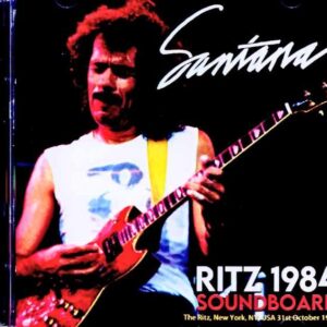 Santana / NY, USA – October 31, 1984 – Complete Soundboard Edition