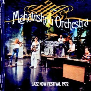 Mahavishnu Orchestra / Germany, August 17, 1972 – Complete Remastered