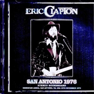 Eric Clapton / TX, USA – November 12, 1976 (Soundboard Edition)