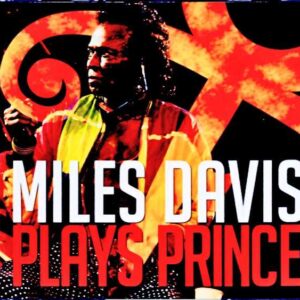 Miles Davis / Unreleased Live Takes for Prince