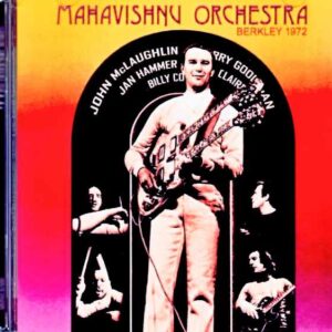 Mahavishnu Orchestra / CA, USA – November 9, 1972 – Soundboard Edition