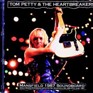 Tom Petty and the Heartbreakers – MA, USA – June 27, 1987 – Soundboard Edition
