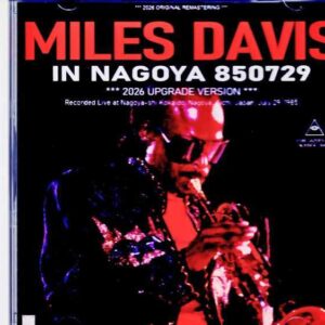Miles Davis, Bob Berg, John Scofield / Aichi, Japan – July 29, 1985 (Remastered)