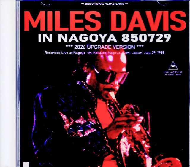Miles Davis, Bob Berg, John Scofield / Aichi, Japan – July 29, 1985 (Remastered)