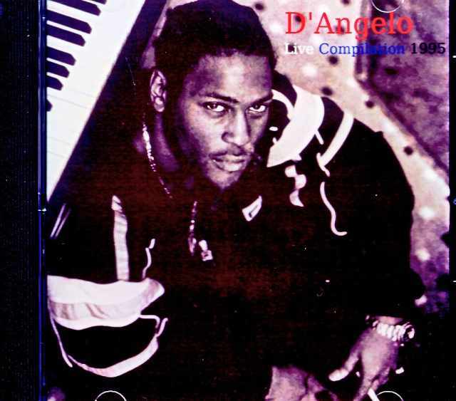 D'Angelo / NY, USA 1995 Soundboard Edition & more