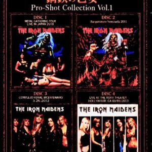 Iron Maidens: Pro-Shot Live Collection Vol. 1