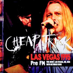 Cheap Trick / NV, USA 10.16.1995 FM Broadcast Edition