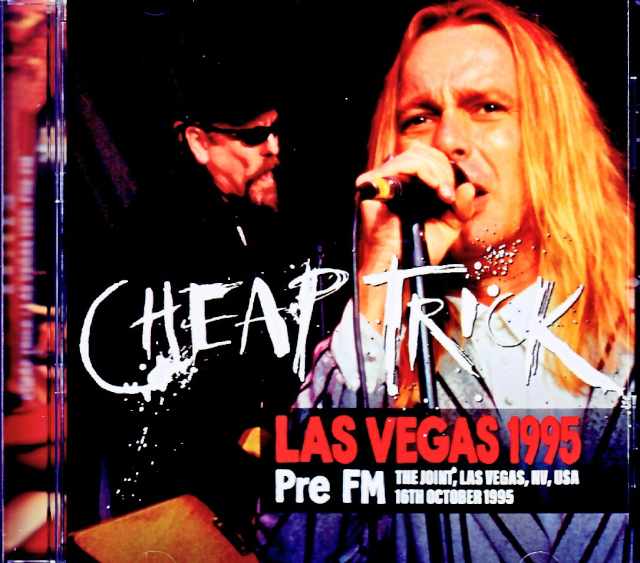 Cheap Trick / NV, USA 10.16.1995 FM Broadcast Edition
