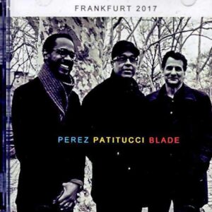 Danilo Perez John Patitucci,Brian Blade/Germany 10.28.2017