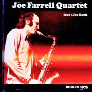 Joe Farrell Quartet/Germany 11.03.1973 FM Broadcast Edition