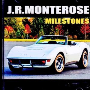 J.R.Monterose/NY,USA 12.07.1978 Unreleased FM Broadcast Edition