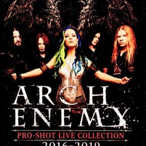 Arch Enemy/Pro-Shot Live Collection 2016-2019