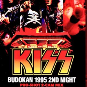 Kiss/Tokyo,Japan 01.31.1995 Complete Pro-Shot 2Cam Mix Edition