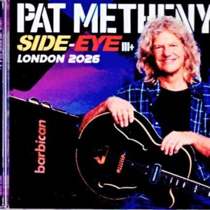 Pat Metheny Side-Eye/London,UK 07.18.2026