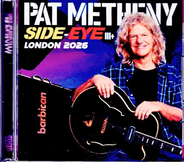 Pat Metheny Side-Eye/London,UK 07.18.2026