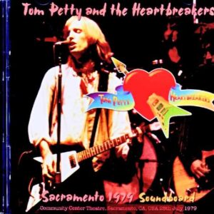 Tom Petty and the Heartbreakers/CA,USA 06.25.1979 Complete Soundboard Edition