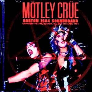 Motley Crue/MA,USA 04.04.1984 FM Broadcast Edition