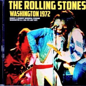 Rolling Stones/WA,USA 07.04.1972 Remastered