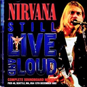 Nirvana/WA,USA 12.13.1993 Complete Soundboard Edition