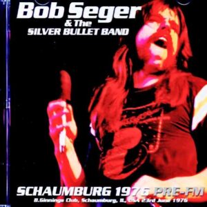Bob Seger and the Silver Bullet Band/IL,USA 06.23.1976 Pre-FM Broadcast Edition