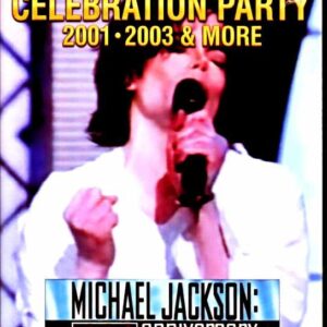 Michael Jackson/Celebration Party 2001・2003 & more