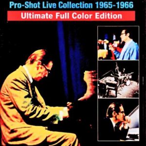 Bill Evans/Pro-Shot Live Collection 1965-1966 Ultimate Full Color Edition